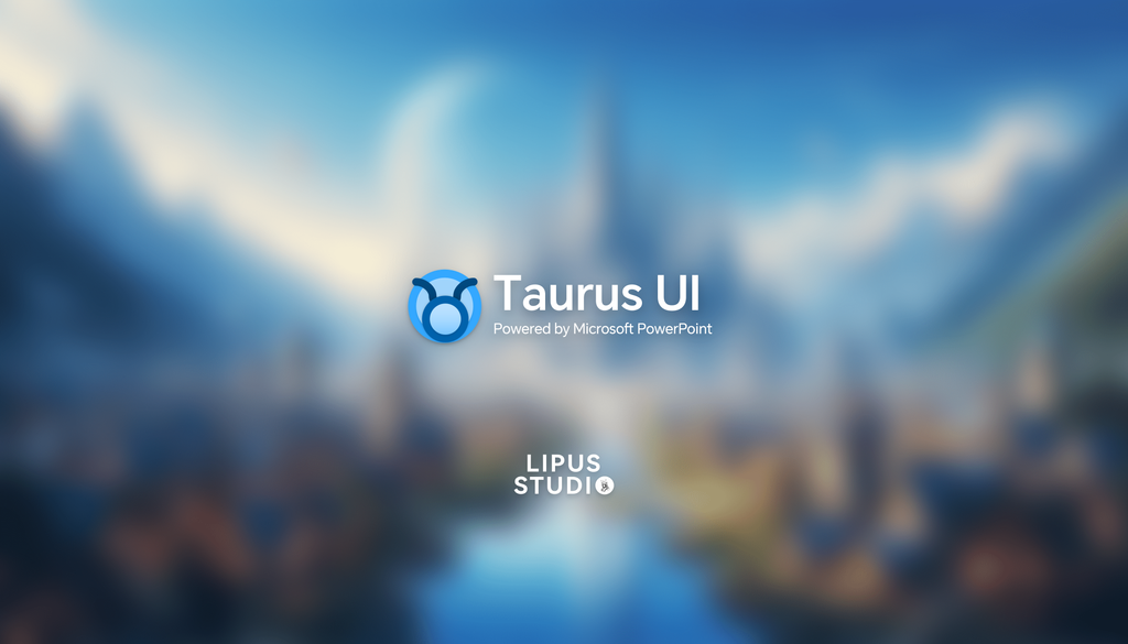 Taurus UI 全系列作品